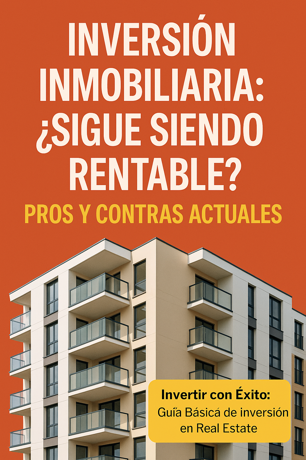 Inversion inmobiliaria en 2025